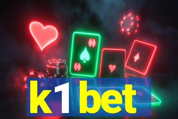 k1 bet